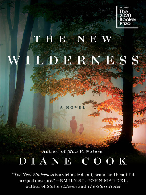 Title details for The New Wilderness by Diane Cook - Wait list